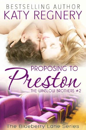 [The Winslow Brothers 02] • Proposing to Preston